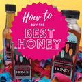 How to Buy the Best Honey