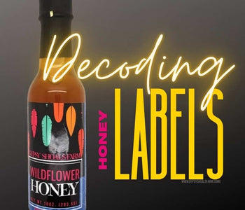 Decoding Honey Product Labelling